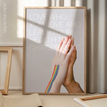 Inclusive chiropractic poster with the message “Love who you love and leave your health to chiropractic.” Modern educational wall art for chiropractic clinics.