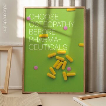 Osteopathy poster with colourful capsules illustrating the message “Choose Osteopathy Before Pharmaceuticals” promoting conservative care in osteopathy clinics.
