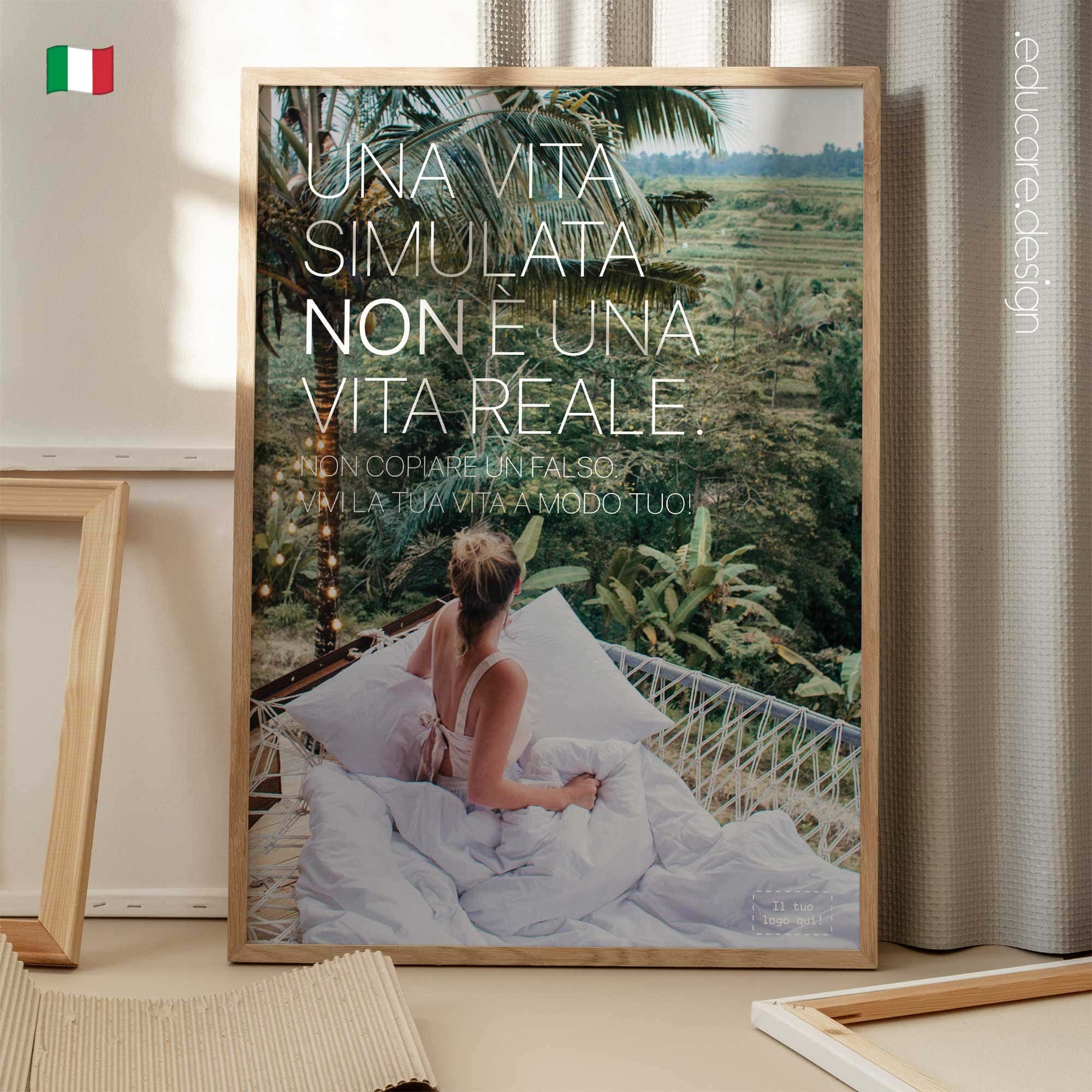 Non copiare un falso, ma vivi la vita a modo tuo!